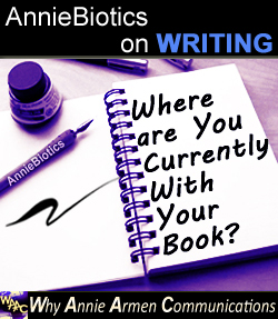Writing | Why Annie Armen Communications | WhyAnnieArmen.com